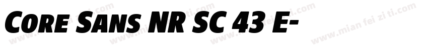 Core Sans NR SC 43 E字体转换